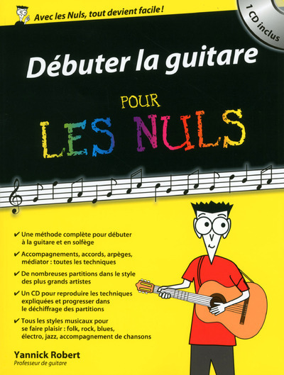 Débuter la guitare pour les nuls - Yannick Robert