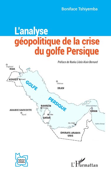 L’analyse géopolitique de la crise du golfe Persique