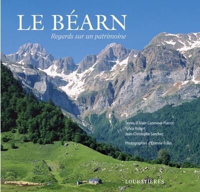 Le Béarn - Alain Cazenave-Piarrot