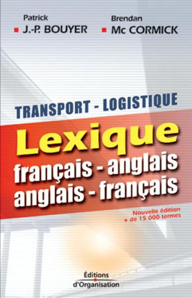 Transport - Logistique - Patrick J.-P. Bouyer