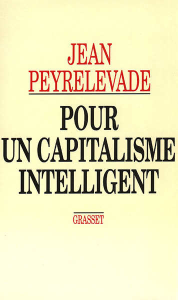 Pour un capitalisme intelligent