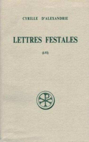 Lettres festales. Volume 1