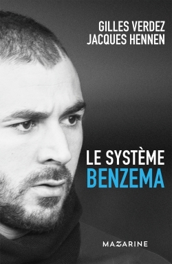 Le Système Benzema - Gilles Verdez