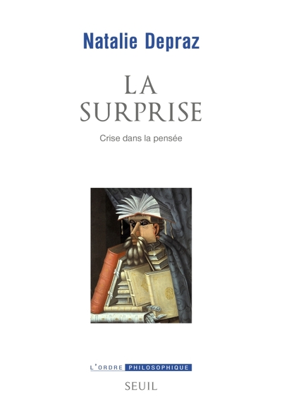 La Surprise - Natalie Depraz