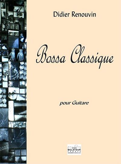 Bossa Classique Pour Guitare