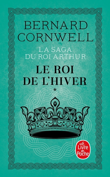 La Saga Du Roi Arthur Volume 1