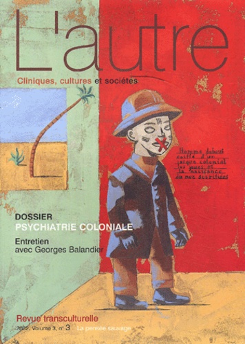 Psychiatrie coloniale revue l'autre n 9 - Collectif