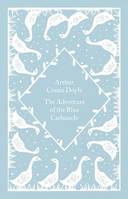 Arthur Conan Doyle The Adventure of the Blue Carbuncle (Little Clothbound Classics) /anglais