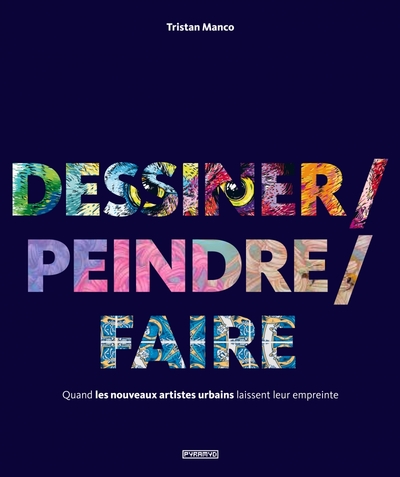 Dessiner / peindre / faire