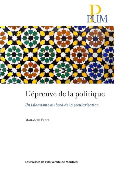 L'épreuve de la politique - Mohamed Fadil