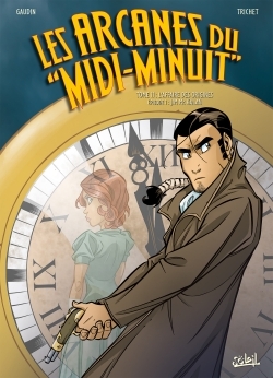 Les arcanes du "Midi-Minuit" Volume 11 - Cyril Trichet