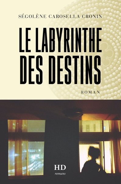 Le Labyrinthe des destins