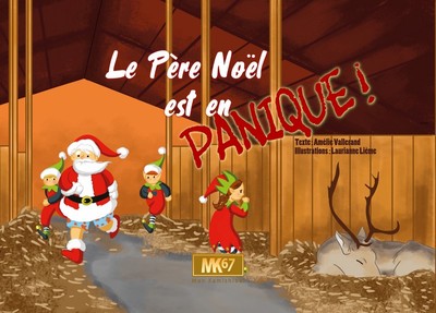 Le Père Noël est en panique - Amélie Vallerand