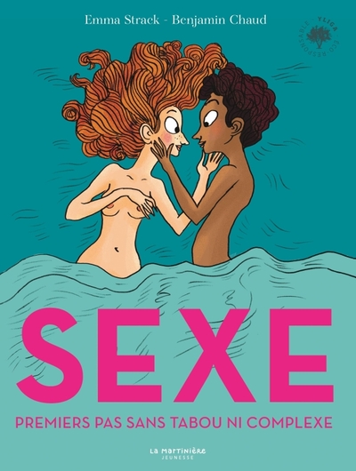 Sexe, Mes Premiers Pas Sans Tabou Ni Complexe - Emma Strack