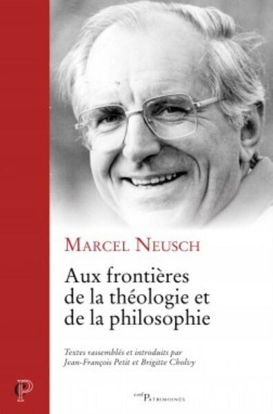 Aux Frontières De La Théologie Et De La Philosophie