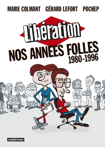 Libération, Nos Années Folles (1980-1996)