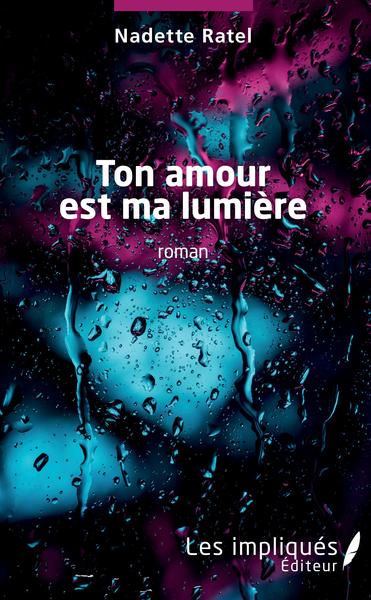 Ton amour est ma lumière