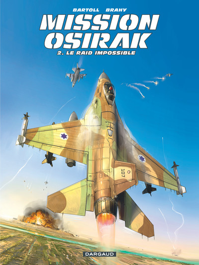 Mission Osirak Volume 2