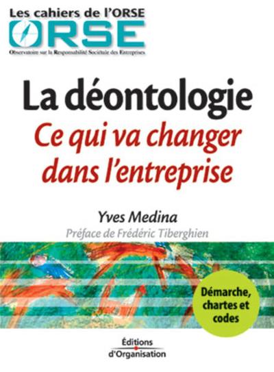 La déontologie : ce qui va changer dans l'entreprise