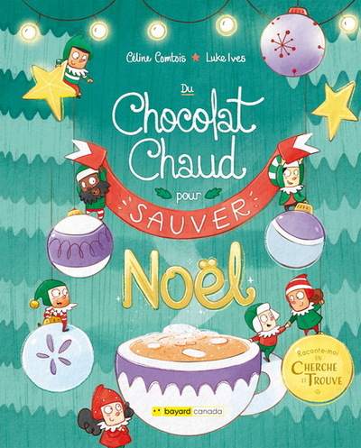 Du Chocolat Chaud Pour (Sauver) Noel - Comtois Celine