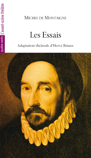 Les essais - Michel de Montaigne