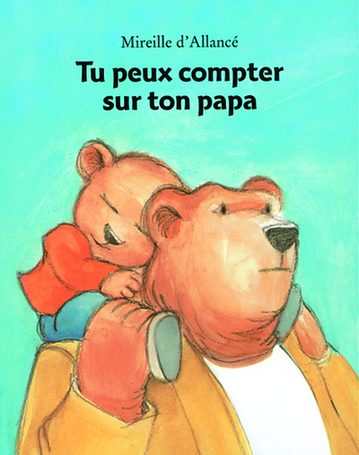 tu peux compter sur ton papa - Allance D