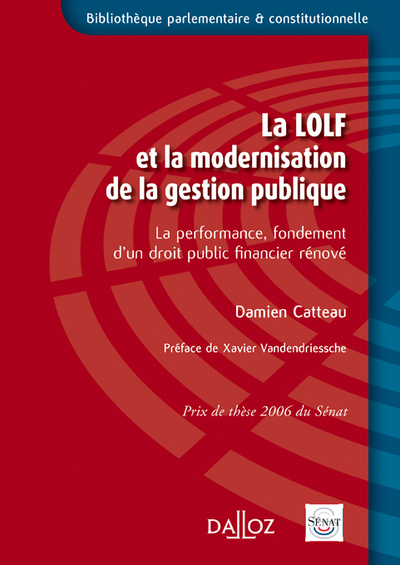 La LOLF et la modernisation de la gestion publique - Damien Catteau