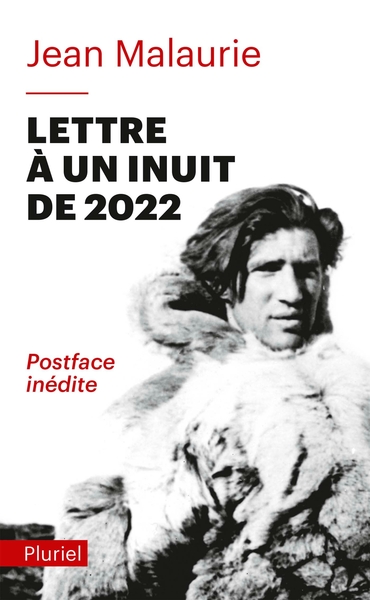 Lettre À Un Inuit De 2022 - Jean Malaurie