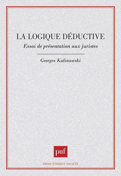 La Logique déductive