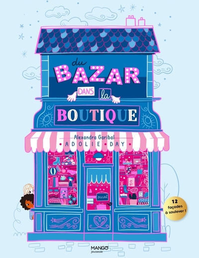 Du bazar dans la boutique - Alexandra Garibal