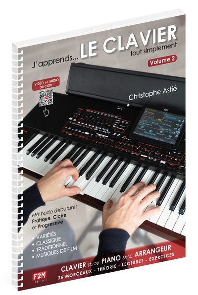 J'apprends LE CLAVIER - Volume 2