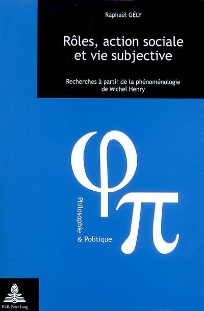 Rôles, action sociale et vie subjective