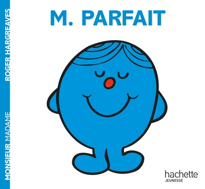 Monsieur Parfait - Roger Hargreaves