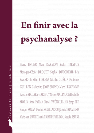 En Finir Avec La Psychanalyse ?