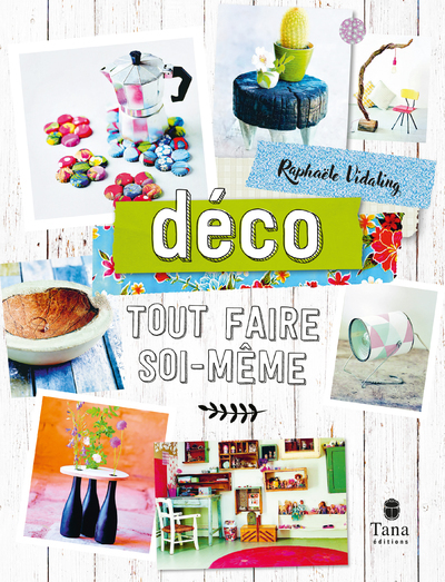 Tout faire soi-même - Déco NED