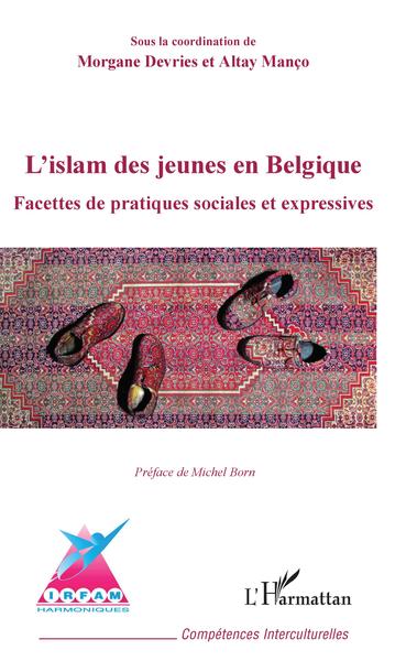 L'islam des jeunes en Belgique