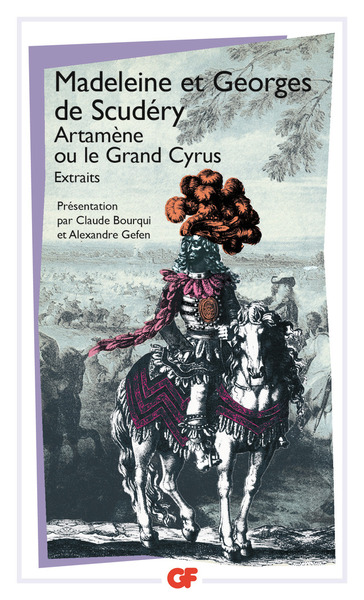 Artamène ou Le Grand Cyrus - Madeleine de Scudéry