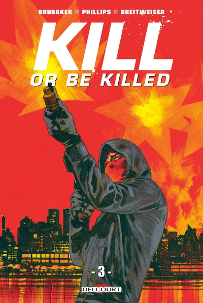 Kill or Be Killed Volume 3