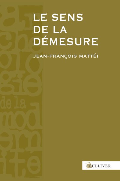 Le sens de la démesure