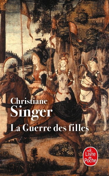 La guerre des filles - Christiane Singer