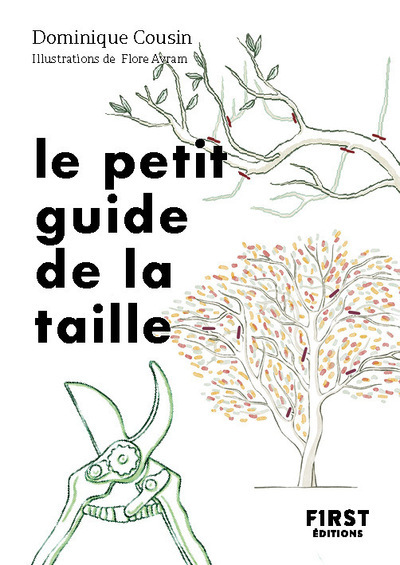 Le Petit Guide de la taille - Dominique Cousin