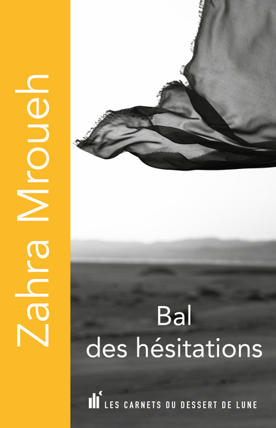 Bal des hésitations - Zahra MROUEH