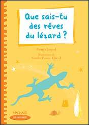 Que d'histoires ! CE2 (2004) - Que sais-tu des rêves du lézard ?