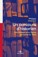 Retour sur un parcours d'historien