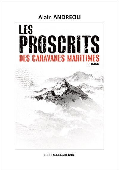 Les Proscrits Des Caravanes Maritimes