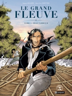 Le Grand Fleuve Volume 1