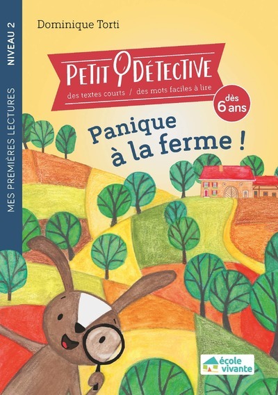 Panique À La Ferme ! - Niveau 2 - A Partir De 6 Ans - Dominique Torti