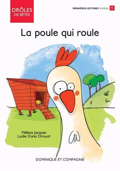 La Poule Qui Roule - Jacques Melissa