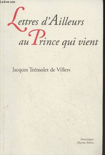 Lettres d’ailleurs au prince qui vient