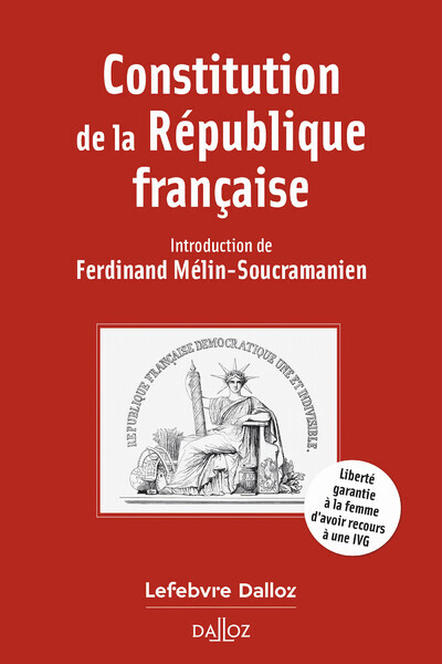 Constitution De La République Française. 22e Éd. - Ferdinand Mélin-Soucramanien